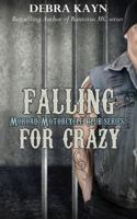 Falling For Crazy 1519181906 Book Cover