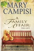 A Family Affair: The Gift 1942158270 Book Cover