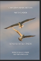 Sentai Su Le Onde: Seduti Sulle Onde - Auf Den Wellen 1099365880 Book Cover