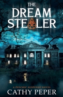 The Dream Stealer (In for a Penny) 1946548251 Book Cover