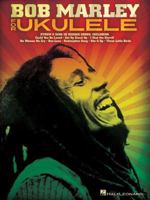 Bob Marley for Ukulele 1480395234 Book Cover