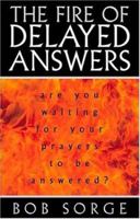 Fire Of Delayed Answers 0962118532 Book Cover