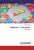 Beginner 1 text book: English book 6202564105 Book Cover
