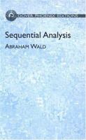 Sequential Analysis (Dover Phoenix Editions) 0471918067 Book Cover