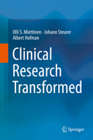 Clinical Research Transformed 3030061752 Book Cover