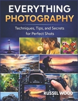 EVERYTHING PHOTOGRAPHY B0GN2ZV3KQ Book Cover