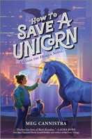 How to Save a Unicorn 1335458026 Book Cover