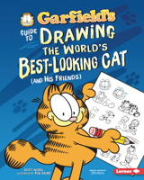 Garfield's (R) Guide to Drawing the World's Best-Looking Cat (and His Friends) 1728413737 Book Cover