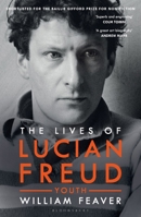 The Lives of Lucian Freud: Fame, 1968-2011 0525657665 Book Cover