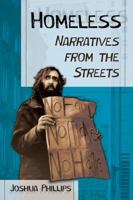 Homeless: Narratives from the Streets 1476664579 Book Cover