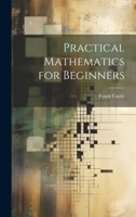 Practical Mathematics for Beginners 1021803022 Book Cover