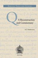 Q: A Reconstruction And Commentary (Biblical Tools and Studies) 9042916567 Book Cover