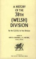 History of the 38th Welsh Division 1843425831 Book Cover