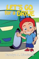 Let's Go for a Drive 1480969672 Book Cover