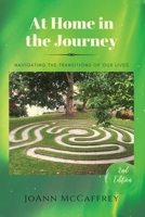 At Home in the Journey: Navigating the Transitions of Our Lives 1736600702 Book Cover