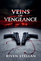Veins of Vengeance (The Notturno Affair) B0DQ9BRTK4 Book Cover