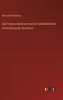 Das foenus nauticum und die Geschichtliche Entwicklung der Bodmerei 3368664190 Book Cover