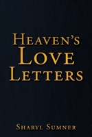 Heaven's Love Letters 163050257X Book Cover