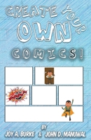 Create Your Own Comics! 1946380083 Book Cover
