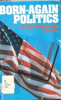 Born-again politics: The new Christian right in America 0877848289 Book Cover