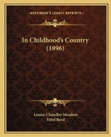 In Childhood's Country (1896) 1120298857 Book Cover