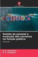 Gestão do pessoal e evolução das carreiras na função pública: Monografia (Portuguese Edition) 6208803225 Book Cover