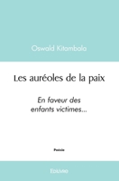 Les auréoles de la paix (French Edition) 2414550228 Book Cover