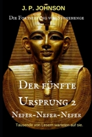Der F�nfte Ursprung 2: Nefer-Nefer-Nefer 1795644567 Book Cover