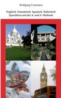 Englisch Französisch Spanisch Italienisch: Sprachkurs mit der A- und S-Methode 3741250430 Book Cover