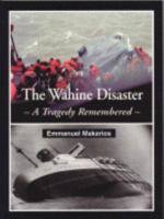 The Wahine Disaster: A Tragedy Remembered 1869340795 Book Cover