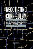 Negotiating The Curriculum: Educating For The 21st Century 1850009376 Book Cover