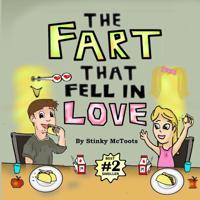 The Fart That Fell In Love 1092988548 Book Cover