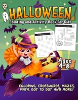 Coloring and Activity Book - Halloween Edition 1989968422 Book Cover