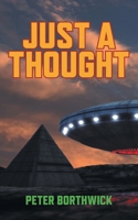 Just A Thought 1803815337 Book Cover