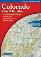 Colorado Atlas and Gazetteer, Seventh Edition 0899332730 Book Cover