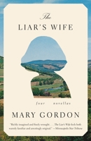 The Liar's Wife: Four Novellas 0307390330 Book Cover