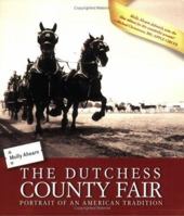 The Dutchess County Fair 1883789559 Book Cover