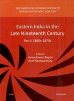 Eastern India in the Late Nineteenth Century (Part II: 1880s-1890s) 8173048258 Book Cover