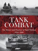 Tank Combat of the Twentieth Century: The Illustrated History of the Tank at War 1914-2000 1782745351 Book Cover