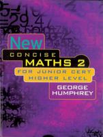 New Concise Maths: For Junior Certificate Higher Level v. 2 071713184X Book Cover