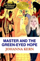 Master and the Green-Eyed Hope 1979307601 Book Cover