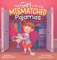 The Girl with the Mismatched Pajamas 1737977702 Book Cover