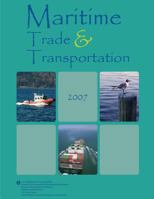 Maritime Trade and Transportation 2007 1484149718 Book Cover