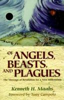Of Angels, Beasts, and Plagues: The Message of Revelation for a New Millennium 0817012990 Book Cover