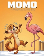MOMO: A Meerkat at the Zoo: A Hilarious Zoo Adventure Picture Book for Kids Ages 3-7 | Funny Animal Story About Friendship, Identity and Self-Discovery (MOMO Season 1) B0GF7V2Q3D Book Cover