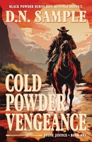 Cold Powder Vengeance (Stone Justice) B0FQL4BVQP Book Cover