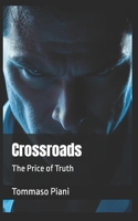 Crossroads: The Price of Truth B0GVY2FN4X Book Cover