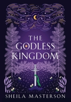 The Godless Kingdom 1960416111 Book Cover
