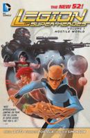 Legion of Super-Heroes, Vol. 1: Hostile World 1401235018 Book Cover