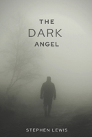 the dark angel B08GBHMVQH Book Cover